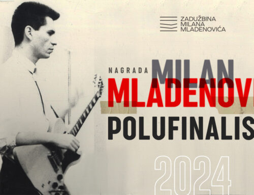 ODABRANE SU 42 PESME ZA POLUFINALE NAGRADE MILAN MLADENOVIĆ 2024.